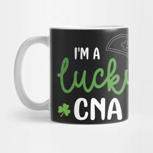 I'm a Lucky CNA Funny Patricks Day Nurse Gift - Nurse Shamrock St Patrick's Day Gift Mug